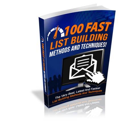 100 Fast List Building Methods And Techniques