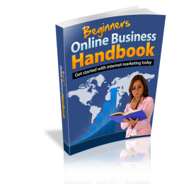 Beginner's Online Business Handbook