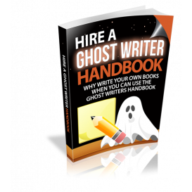 Hire a Ghostwriter Handbook