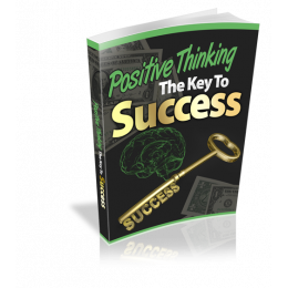 Positive Thinking - The Key to Success
