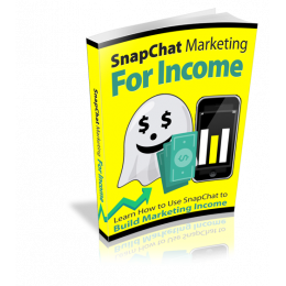 Snapchat Marketing For Income