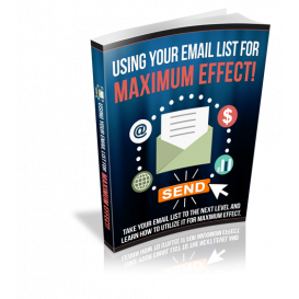 Using Your Email List For Maximum Effect