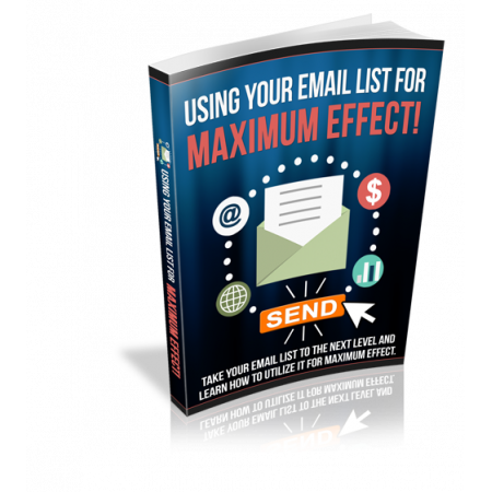 Using Your Email List For Maximum Effect
